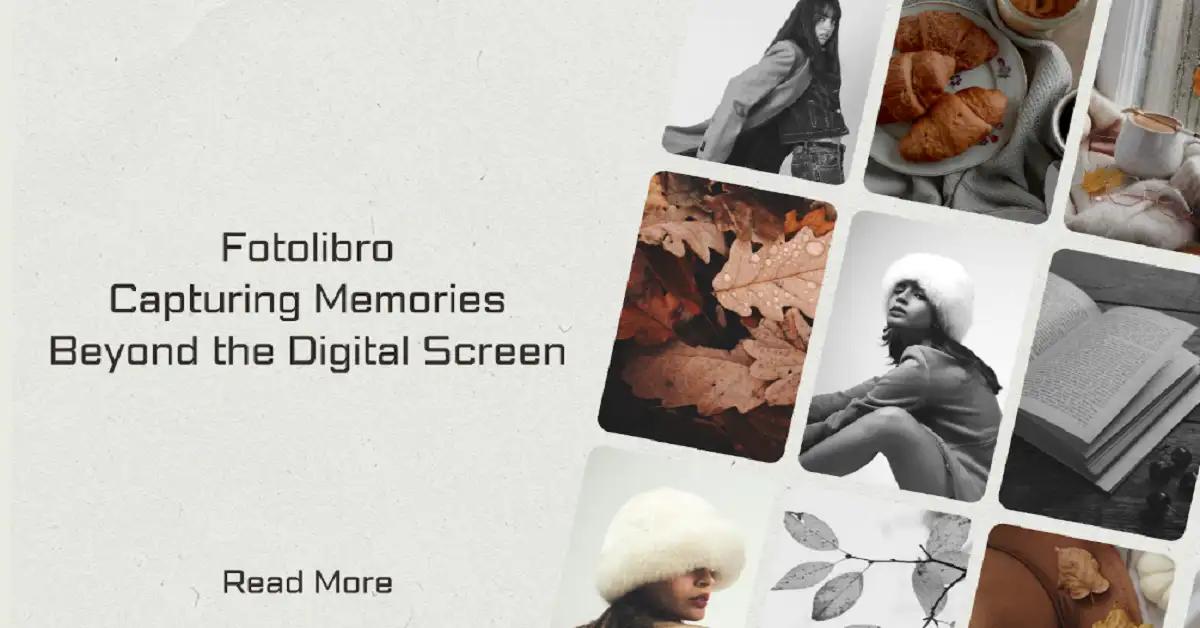 Fotolibro: Capturing Memories Beyond the Digital Screen