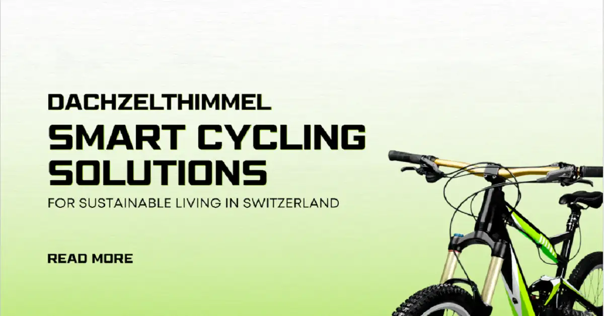 Dachzelthimmel: Smart Cycling Solutions for Sustainable Living in Switzerland